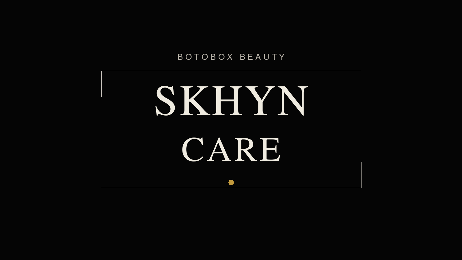 SkHYNcare · BotoBox Beauty